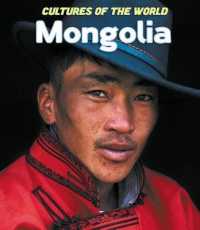 Mongolia (Cultures of the World (Third Edition)(R)) （Library Binding）