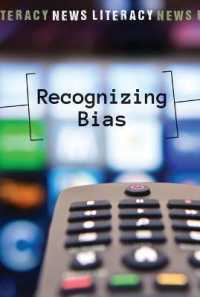 Recognizing Bias (News Literacy)