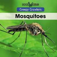 Mosquitoes (Creepy Crawlers)