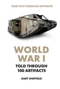World War I Told through 100 Artifacts (War Told through Artifacts) （Library Binding）