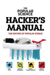 The Popular Science Hacker's Manual (Popular Science Guide for Hackers and Inventors) （Library Binding）