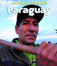 Paraguay (Cultures of the World (Third Edition)(R)) （Library Binding）
