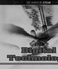 The Stem of Digital Technology (The World of Stem) （Library Binding）