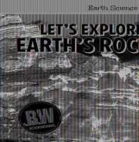 Let's Explore Earth's Rocks! (Earth Science Explorers) （Library Binding）