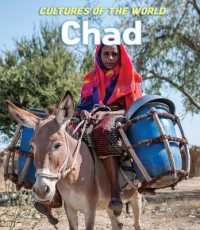 Chad (Cultures of the World (Third Edition)(R)) （3RD Library Binding）