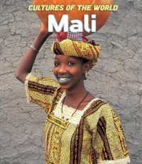 Mali (Cultures of the World (Third Edition)(R)) （3RD Library Binding）