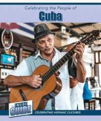 Celebrating the People of Cuba (The inside Guide: Celebrating Hispanic Cultures)