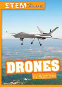 Drones in Warfare (Stem in the Military) （Library Binding）