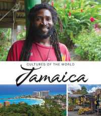 Jamaica (Cultures of the World (Fourth Edition)(R)) （4TH Library Binding）