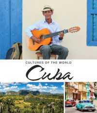 Cuba (Cultures of the World (Fourth Edition)(R)) （4TH Library Binding）