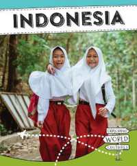 Indonesia (Exploring World Cultures (Second Edition)) （2ND Library Binding）