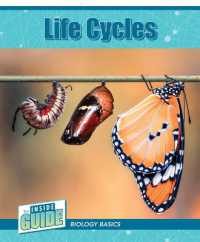 Life Cycles (The inside Guide: Biology Basics)