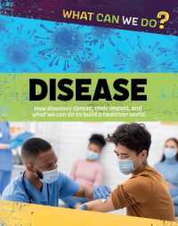 Disease (What Can We Do?) （Library Binding）