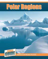 Polar Regions (The inside Guide: Earth's Extreme Places) （Library Binding）