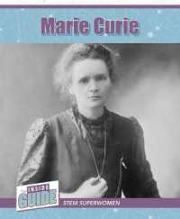 Marie Curie (The inside Guide: Stem Superwomen)