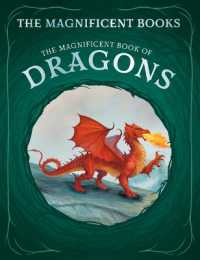 The Magnificent Book of Dragons (The Magnificent Books) （Library Binding）