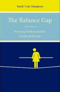 The Balance Gap : Working Mothers and the Limits of the Law