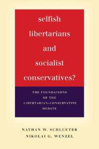 Selfish Libertarians and Socialist Conservatives? : The Foundations of the Libertarian-Conservative Debate