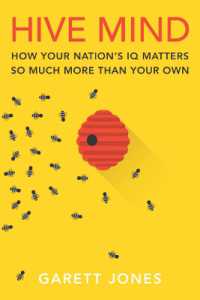 Hive Mind : How Your Nation's IQ Matters So Much More than Your Own