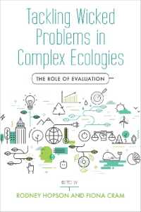 Tackling Wicked Problems in Complex Ecologies : The Role of Evaluation