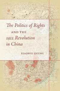 The Politics of Rights and the 1911 Revolution in China