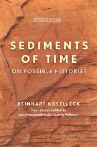 Sediments of Time : On Possible Histories (Cultural Memory in the Present)