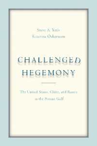 Challenged Hegemony : The United States, China, and Russia in the Persian Gulf