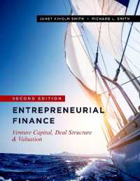 Entrepreneurial Finance : Venture Capital, Deal Structure & Valuation, Second Edition （2ND）