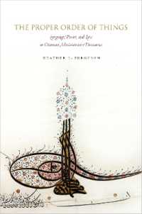 The Proper Order of Things : Language, Power, and Law in Ottoman Administrative Discourses