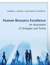 Human Resource Excellence : An Assessment of Strategies and Trends