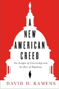 A New American Creed : The Eclipse of Citizenship and Rise of Populism