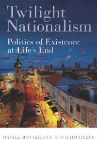 Twilight Nationalism : Politics of Existence at Life's End