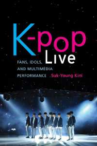 K-pop Live : Fans, Idols, and Multimedia Performance