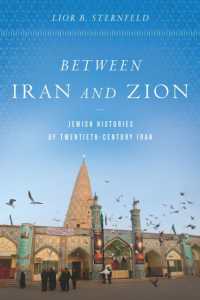 Between Iran and Zion : Jewish Histories of Twentieth-Century Iran