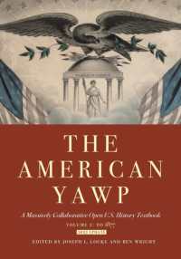 The American Yawp : A Massively Collaborative Open U.S. History Textbook, Vol. 1: to 1877