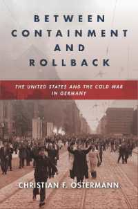 Between Containment and Rollback : The United States and the Cold War in Germany (Cold War International History Project)