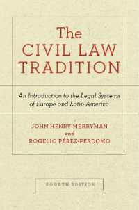大陸法の伝統（第４版）<br>The Civil Law Tradition : An Introduction to the Legal Systems of Europe and Latin America, Fourth Edition （4TH）