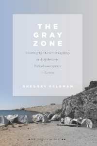 The Gray Zone : Sovereignty, Human Smuggling, and Undercover Police Investigation in Europe (Anthropology of Policy)