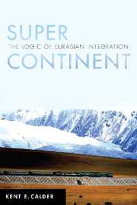 Super Continent : The Logic of Eurasian Integration