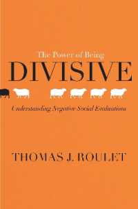 The Power of Being Divisive : Understanding Negative Social Evaluations