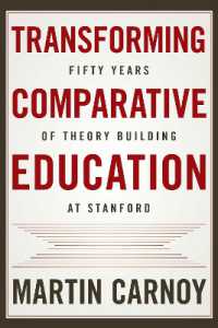 Transforming Comparative Education : Fifty Years of Theory Building at Stanford