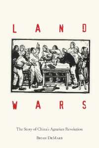 Land Wars : The Story of China's Agrarian Revolution