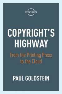 『著作権はどこへいく？：活版印刷からクラウドへ』（原書）<br>Copyright's Highway : From the Printing Press to the Cloud, Second Edition （2ND）