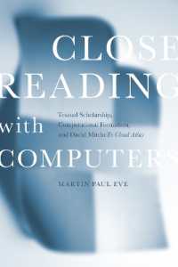 コンピュータ編集文献学<br>Close Reading with Computers : Textual Scholarship, Computational Formalism, and David Mitchell's Cloud Atlas