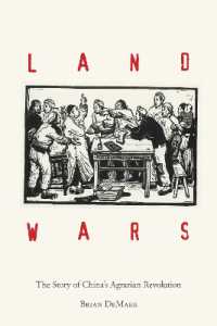 Land Wars : The Story of China's Agrarian Revolution