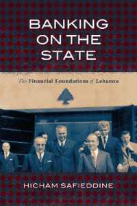 Banking on the State : The Financial Foundations of Lebanon (Stanford Studies in Middle Eastern and Islamic Societies and Cultures)