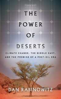 The Power of Deserts : Climate Change, the Middle East, and the Promise of a Post-Oil Era
