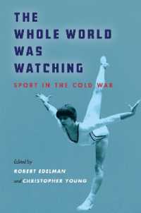 The Whole World Was Watching : Sport in the Cold War (Cold War International History Project)