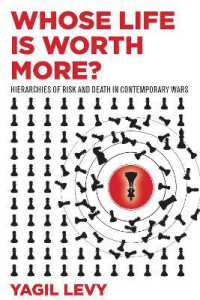 Whose Life Is Worth More? : Hierarchies of Risk and Death in Contemporary Wars