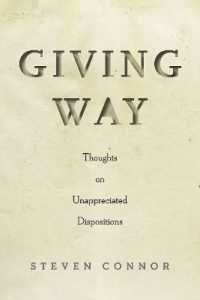 Giving Way : Thoughts on Unappreciated Dispositions